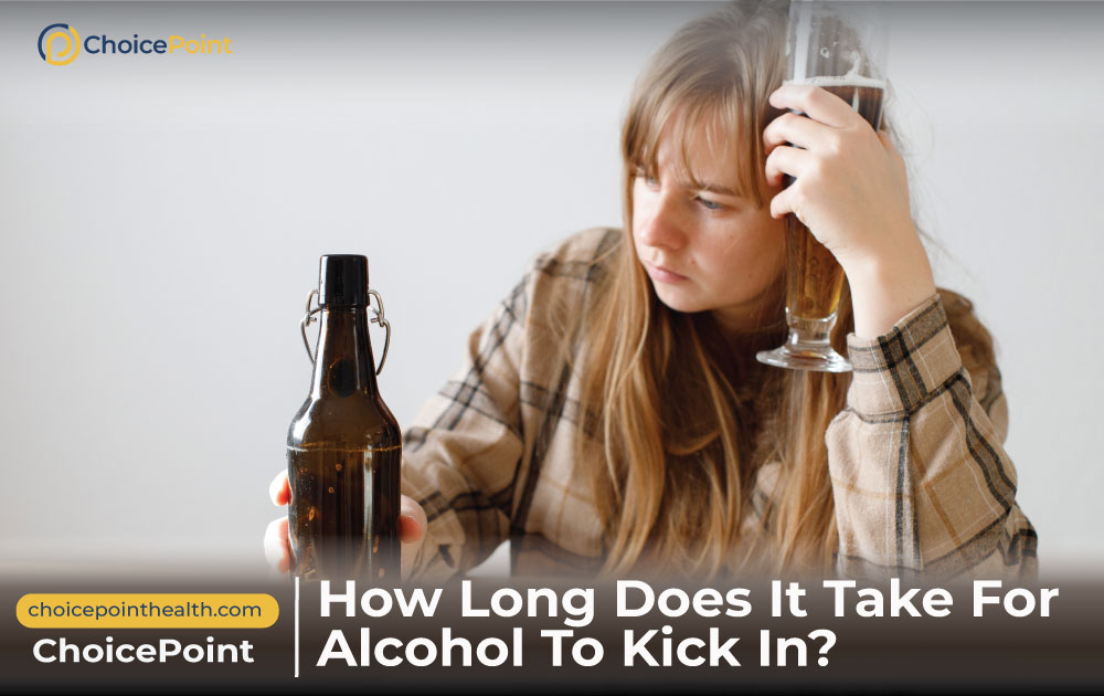 How long does it take for alcohol to kick in